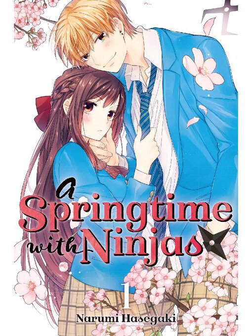 Title details for A Springtime with Ninjas, Volume 1 by Narumi Hasegaki - Wait list